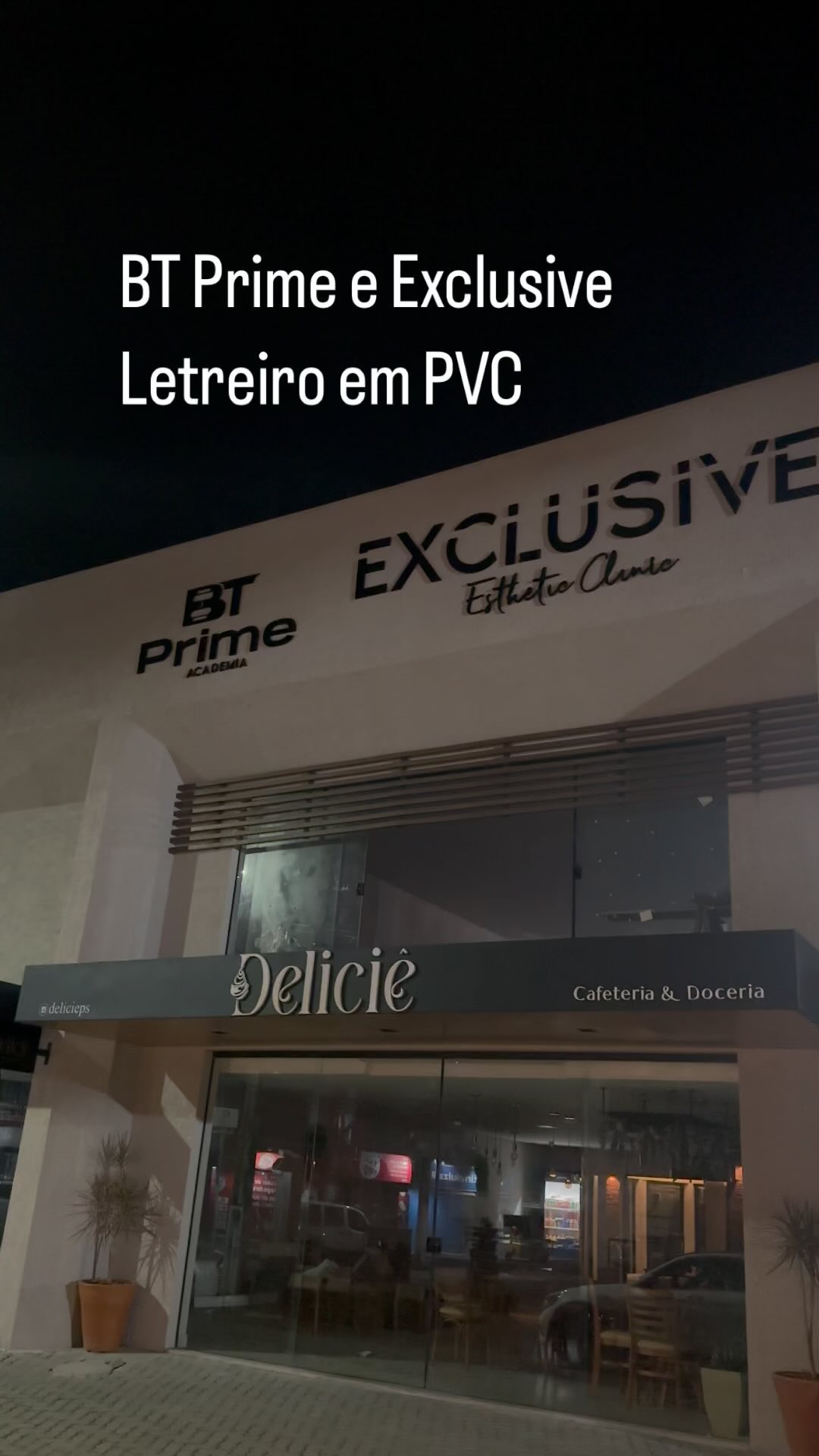 Letreiro em PVC da BT Prime Academia e Exclusive Esthetic Cl